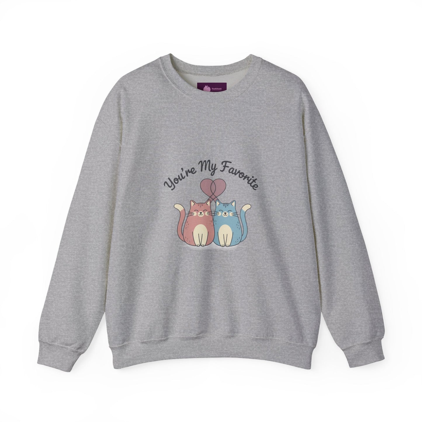 You’re My Favorite cats sweatshirt | Micro - Romance, Galentine’s pastel self - love - FloofChonk