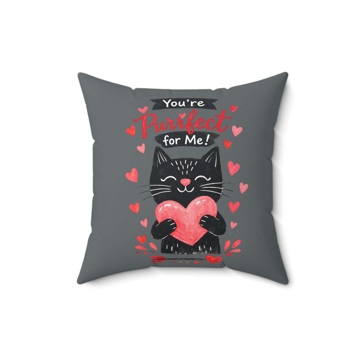 You're Purrfect For Me Cat Pillow — Cute Valentine Heart Throw Pillow - FloofChonk